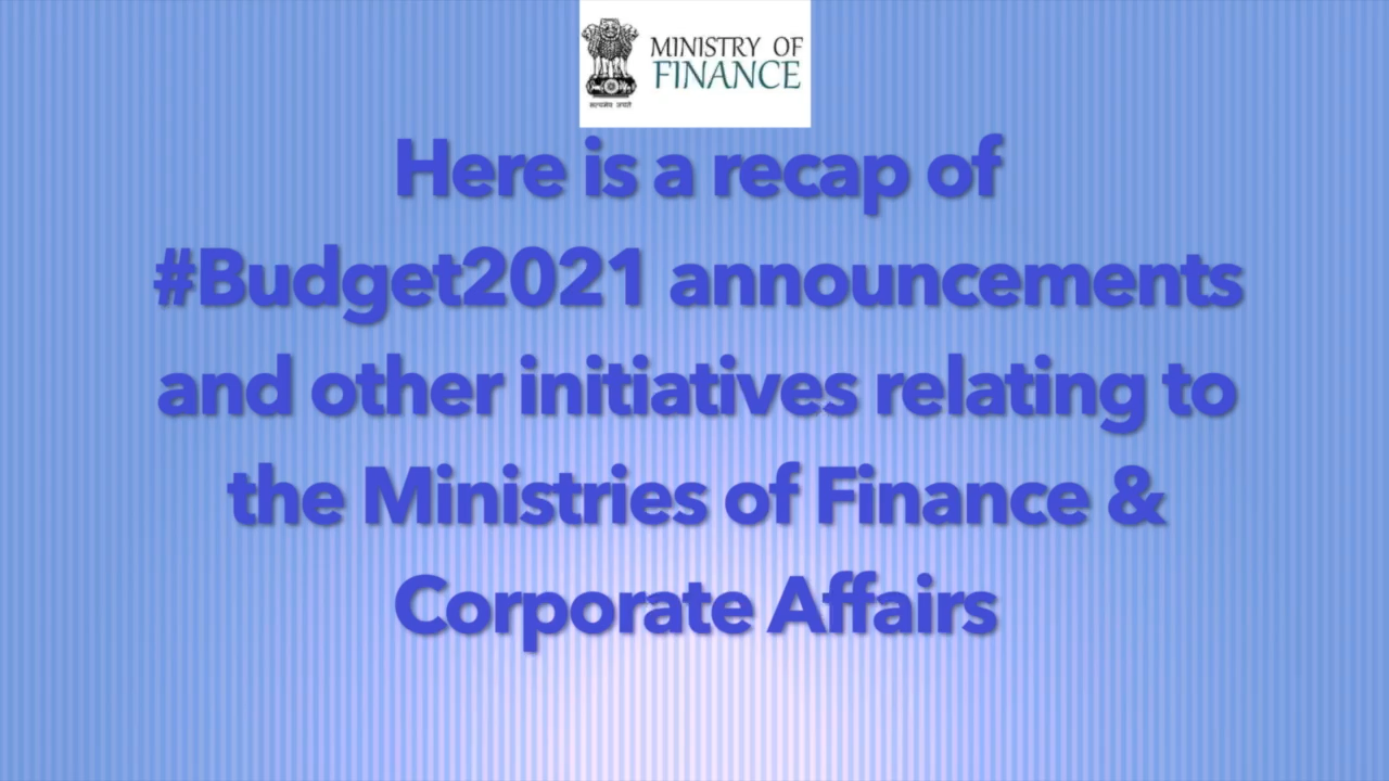 👆 Here is a recap of #Budget2021 announcements & other initiatives relating to Ministries of Finance & Corporate Affairs