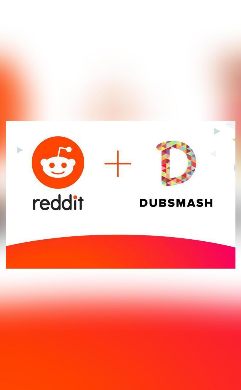 Reddit acquires short video platform Dubsmash | Startup News | Inshorts