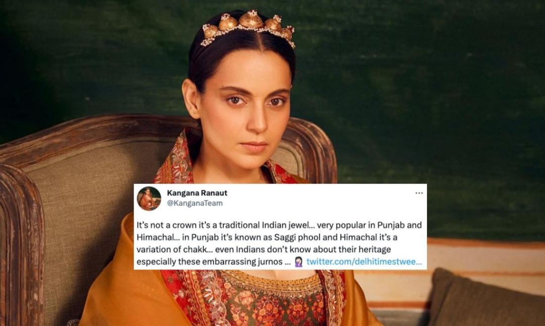 Kangana reacts after news portal calls her headpiece a 'crown ...