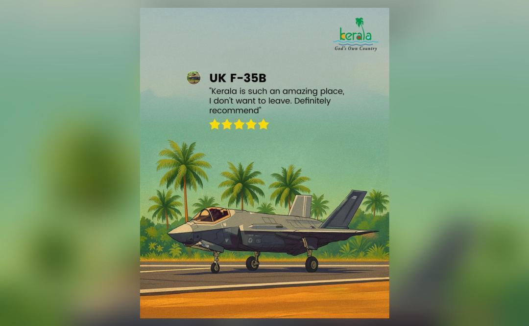 Kerala trolls UK’s stranded F-35 with ‘don’t want to leave’ post
