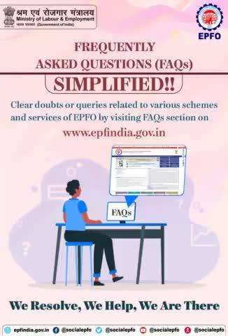 Visit FAQs section on EPFO's official website & clear all your doubts or queries.

#EPFO #SocialSecurity #FAQ #service #