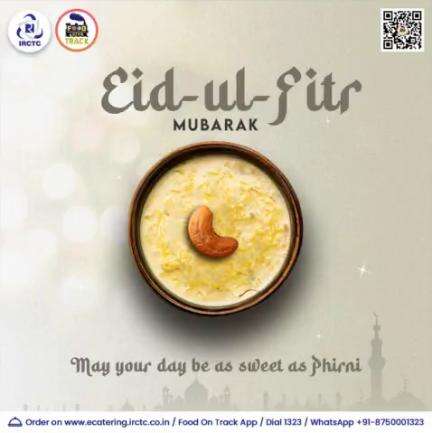 IRCTC eCatering wishes you a day filled with sweetness on the joyous occasion of #EidulFitr.