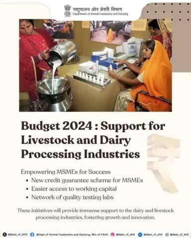 The new credit guarantee scheme for MSMEs, easier access to working capital, and a network of quality testing labs will immensely support the dairy and livestock processing industries.
#MSMEs #DairyIndustry #LivestockProcessing #Budget2024