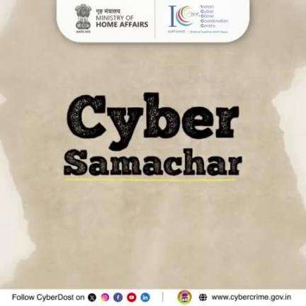 Stay Ahead of Scammers!

#AapkaCyberDost is your trusted ally in Digital Space! Follow Cyber Dost on social media for real-time updates on scam alerts, #CyberCrime news, and valuable #SafetyTips.