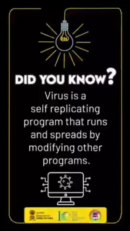 #DidYouKnow?
Virus is a self replicating program that runs and spreads by modifying other programs.